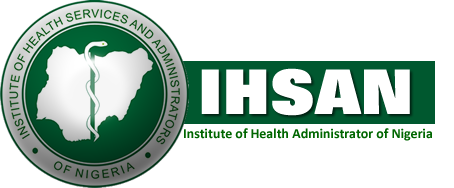 INSTITUTE OF HEALTH ADMINISTRATOR OF NIGERIA